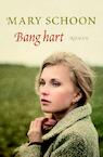 Bang hart - Mary Schoon (ISBN 9789020533781)