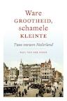 Ware grootheid, schamele kleinheid (e-Book) - Paul van der Steen (ISBN 9789460037078)