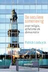 De seculiere samenleving - Patrick Loobuyck (ISBN 9789089242594)