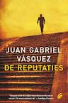 De reputaties - Juan Gabriel Vasquez (ISBN 9789056725020)