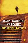 De reputaties (e-Book) - Juan Gabriel Vasquez (ISBN 9789044971569)