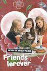 Friends forever / 1 Friends forever (e-Book) - Heidi de Vries-Flier (ISBN 9789033612596)