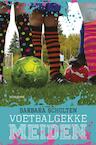 Voetbalgekke meiden (e-Book) - Barbara Scholten (ISBN 9789021674780)