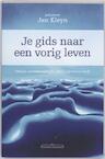 Je Gids naar een vorig leven (e-Book) - Jan A. Kleyn (ISBN 9789049400965)