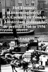 Het Timmer-Aannemingbedrijf P.A.Coelewij en Zoon te Amsterdam gedurende de periode 1766 to 1956 - P.A.J. Coelewij (ISBN 9789402143355)