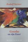 Goethe en zijn Faust - Rudolf Steiner (ISBN 9789490455866)