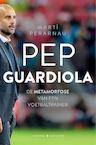 Pep Guardiola - Martí Perarnau (ISBN 9789045214122)