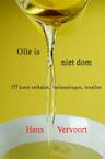 Olie is niet dom - Hans Vervoort (ISBN 9789402158007)