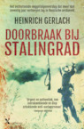 Doorbraak bij stalingrad (e-Book) - Heinrich Gerlach (ISBN 9789401606325)