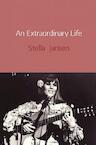 An extraordinary life - Stella Jansen (ISBN 9789402148701)