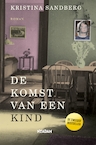 De komst van een kind (e-Book) - Kristina Sandberg (ISBN 9789046822173)
