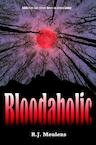 Bloodaholic (e-Book) - R.J. Meulens (ISBN 9789402167092)