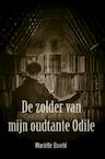 De zolder van mijn oudtante Odile (e-Book) - Muriëlle Esveld (ISBN 9789402162875)