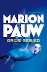 Grijs gebied - Marion Pauw (ISBN 9789026341779)