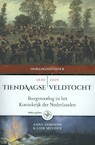 Tiendaagse veldtocht - Anne Doedens, Liek Mulder (ISBN 9789462491366)