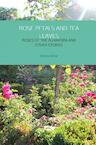 ROSE PETALS AND TEA LEAVES - Barbara Bahtiar (ISBN 9789402178142)