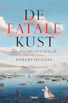 De fatale kust (e-Book) - Robert Hughes (ISBN 9789460037894)