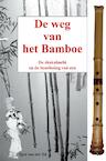 De weg van het bamboe - Sjon van der Tol (ISBN 9789402177985)