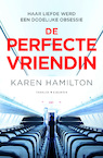 De perfecte vriendin (e-Book) - Karen Hamilton (ISBN 9789045219714)