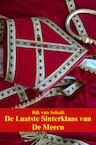 De Laatste Sinterklaas van De Meern - Rik van Schaik (ISBN 9789402183856)