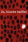 Ik, blanke kaffer (e-Book) - Paul Brondeel (ISBN 9789460018022)
