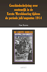 Geschiedschrijving over Oostenrijk in de Eerste Wereldoorlog tijdens de periode juli/ augustus 1914 (e-Book) - Hans Terpstra (ISBN 9789463385909)