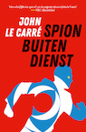 Spion buiten dienst - John le Carré (ISBN 9789024586356)