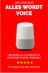 Alles wordt voice (e-Book) - Joey Scheufler (ISBN 9789402194937)