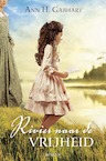 Rivier naar de vrijheid (e-Book) - Ann Gabhart (ISBN 9789402907728)