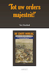 Tot uw orders majesteit! (e-Book) - Tom Duurland (ISBN 9789463386326)