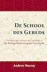 De School des Gebeds - Andrew Murray (ISBN 9789066592483)