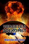 Vergeten toekomst (e-Book) - Alain Van der Steen (ISBN 9789402166842)