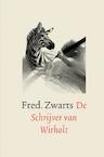 De Schrijver van Wirholt (e-Book) - Fred Zwarts (ISBN 9789463679053)