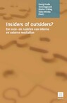Insiders of outsiders? - Georg Frerks, Ton Jongbloed, Marion Uitslag, Tobia Westra (ISBN 9789046609651)