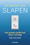 De kracht van slapen (e-Book) - Inge Declercq (ISBN 9789463832052)