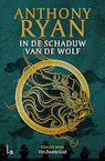 In de Schaduw van de Wolf 2 - Het Zwarte Lied - Anthony Ryan (ISBN 9789024591985)