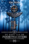 De Orde van de Poortwachters (e-Book) - Oli Veyn (ISBN 9789492115584)