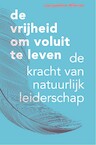 De vrijheid om voluit te leven - Jacqueline Wiener (ISBN 9789090334912)