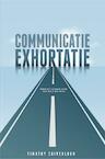 Communicatie Exhortatie (e-Book) - Timothy Zuiverloon (ISBN 9789464180039)