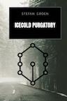 Icecold purgatory - Stefan Groen (ISBN 9789464057898)