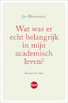 Wat was er echt belangrijk in mijn academisch leven? - Jan Blommaert (ISBN 9789462672673)