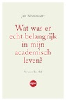 Wat was er echt belangrijk in mijn academisch leven? (e-Book) - Jan Blommaert (ISBN 9789462672697)