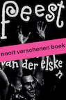 Feest. Ed van der Elsken - Mattie Boom, Hans Rooseboom (ISBN 9789462086067)