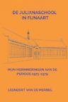 De Julianaschool in Fijnaart - Leendert Van de Merbel (ISBN 9789464183016)