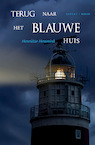 Terug naar het blauwe huis - Henriëtte Hemmink (ISBN 9789464240122)