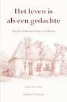 Het leven is als een gedachte - Pauline Kastelijn (ISBN 9789463652889)