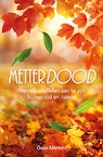 Metterdood - Guus Martens (ISBN 9789086665211)