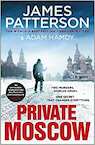 Private Moscow - James Patterson, Adam Hamdy (ISBN 9781787464445)
