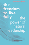 The freedom to live fully (e-Book) - jacqueline wiener (ISBN 9789090341569)