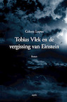 Tobias Vlek en de vergissing van Einstein (e-Book) - Celeste Lupus (ISBN 9789464242133)